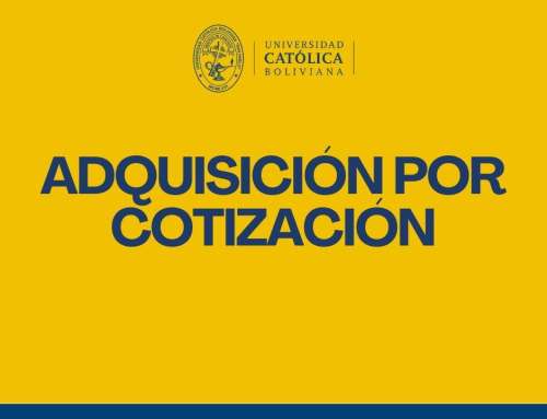 ADQUISICIÓN POR COTIZACIÓN: SERVICIO DE LIMPIEZA PARA LA SEDE ACADÉMICA VIRGEN DEL SOCAVÓN ORURO – Vence 23.03.2026