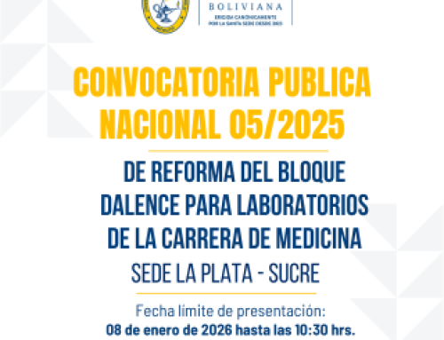 📌Convocatoria Pública Nacional 05/2025 de “Reforma del Bloque Dalence para Laboratorios de la Carrera de Medicina de la Sede Académica Jurisdiccional La Plata UCB Sucre. Vence 08.01.2026.