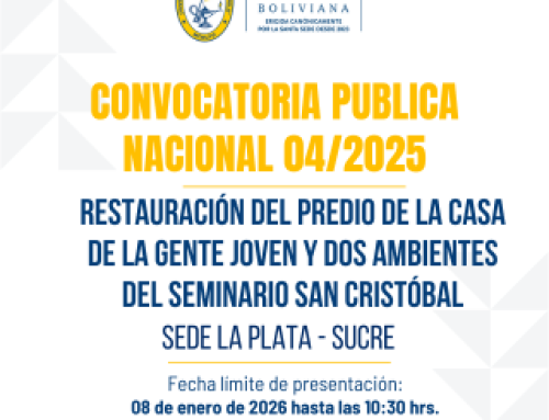 📌Convocatoria Pública 04/2025  Restauración del Predio de la Casa de la Gente Joven y Dos Ambientes del Seminario San Cristóbal de la Sede Académica Jurisdiccional La  Plata – UCB Sucre. Vence 08.01.2026.
