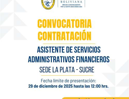 📌CONTRATACIÓN POR COTIZACIÓN  “ASISTENTE DE SERVICIOS ADMINISTRATIVOS FINANCIEROS DE LA SEDE ACADÉMICA “LA PLATA” UCB SUCRE