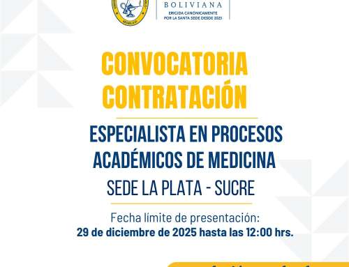 📌CONTRATACIÓN POR COTIZACIÓN  “ESPECIALISTA EN PROCESOS ACADÉMICOS DE MEDICINA DE LA SEDE ACADÉMICA “LA PLATA” UCB SUCRE
