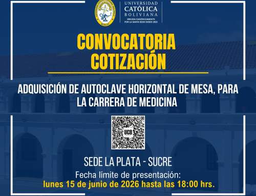 📌CONVOCATORIA POR COTIZACIÓN “ADQUISICIÓN DE AUTOCLAVE HORIZONTAL DE MESA, PARA LA CARRERA DE MEDICINA DE LA UCB – SEDE LA PLATA”